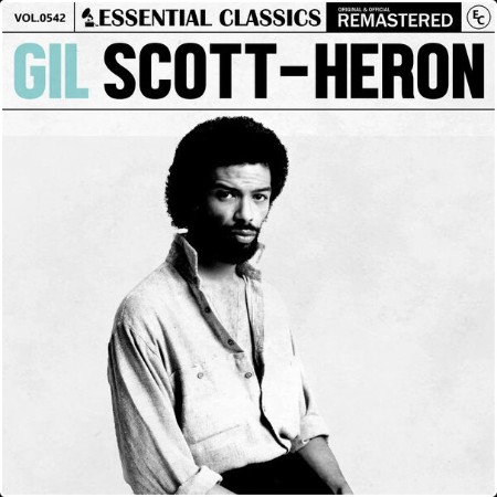 Gil Scott-Heron - Essential Classics Vol  542 Gil Scott-Heron (2024) FLAC