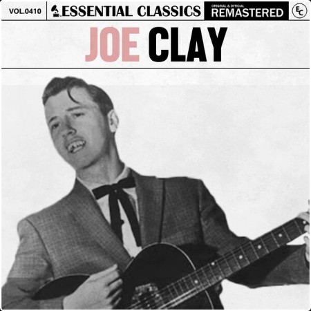 Joe Clay - Essential Classics Vol  410 Joe Clay (2024) FLAC