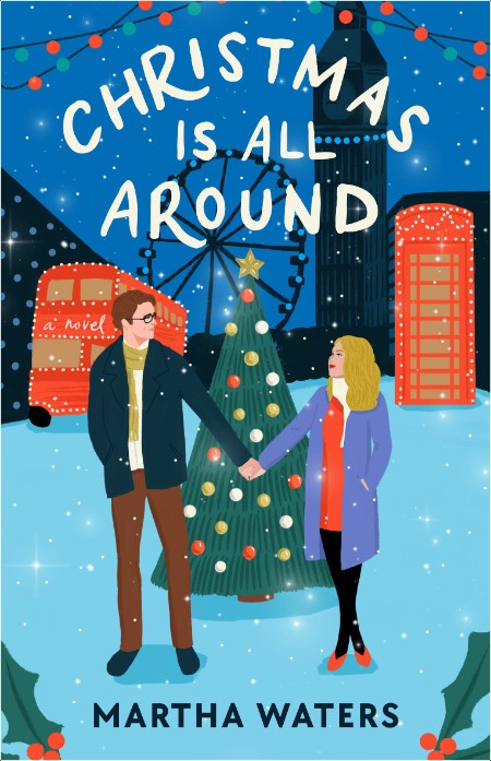 [romance] Christmas Is All Around by Martha Waters