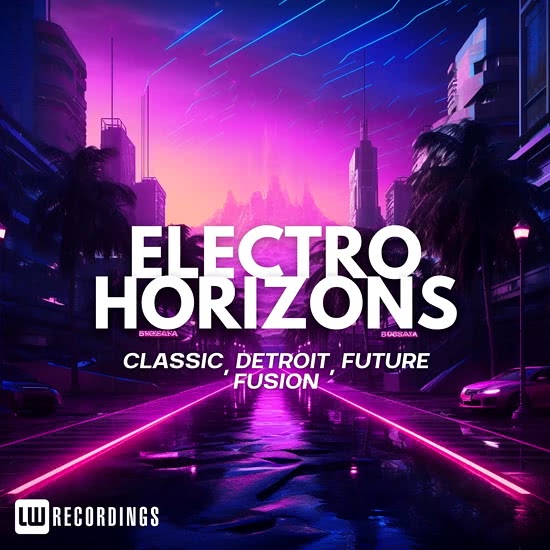 Electro Horizons: Classic, Detroit, Future Fusion Vol. 01-05