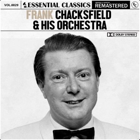 Frank Chacksfield & His Orchestra - Essential Classics Vol  29 Frank Chacksfield & His Orchestra ...