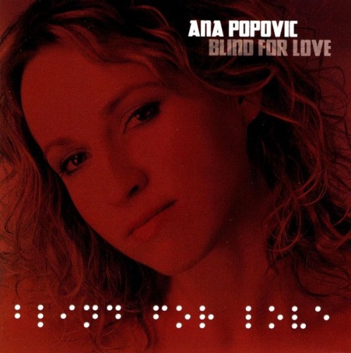 Ana Popovic - Blind for Love (2009) Lossless 