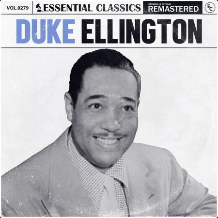 Duke Ellington - Essential Classics Vol  279 Duke Ellington (2024) FLAC