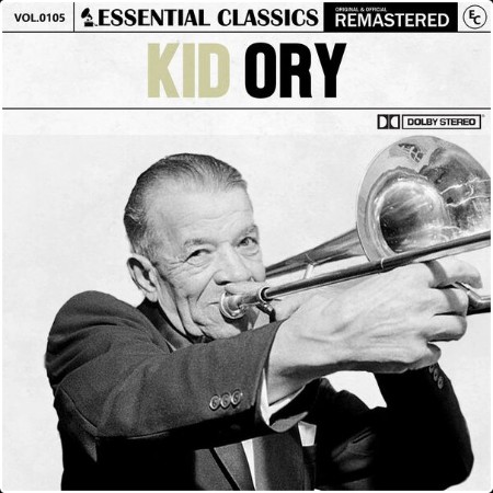 Kid Ory - Essential Classics Vol  105 Kid Ory (2024) FLAC