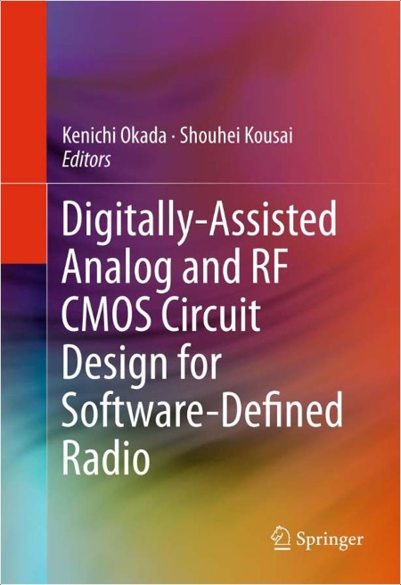 Okada K  Digitally-Assisted Analog and RF CMOS Circuit Design   2011