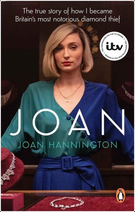 [true crime] Joan  The True Story of Britain's Most Notorious Diamond Thief by Joan Hannington