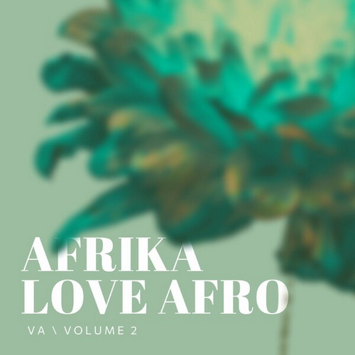 Afrika Love Afro VA Vol 2 (2024) FLAC