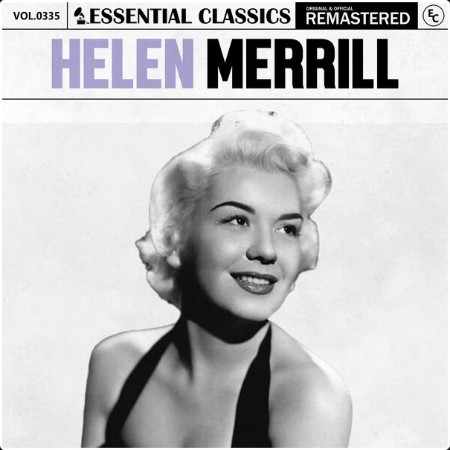 Helen Merrill - Essential Classics Vol  335 Helen Merrill (2024) FLAC