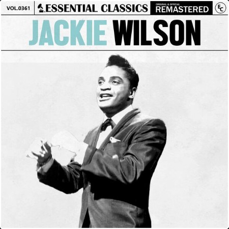 Jackie Wilson - Essential Classics Vol  361 Jackie Wilson (2024) FLAC