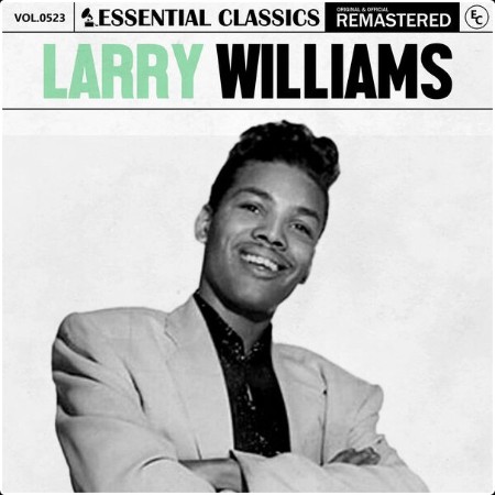 Larry Williams - Essential Classics Vol  523 Larry Williams (2024) FLAC