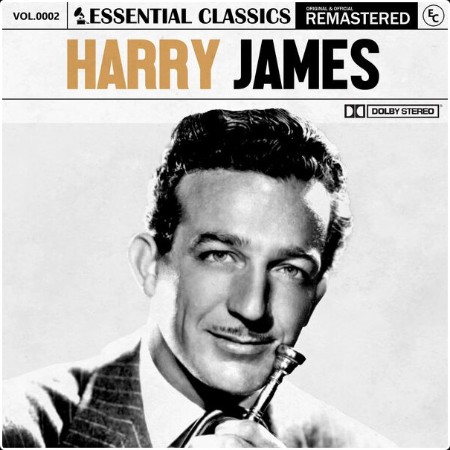 Harry James - Essential Classics Vol  2 Harry James (2024) [24Bit-48kHz] FLAC