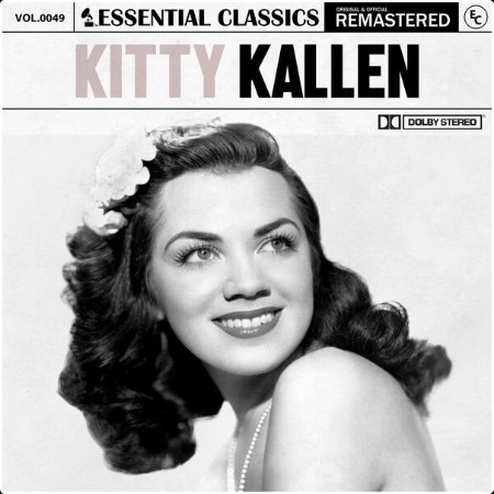 Kitty Kallen - Essential Classics Vol  49 Kitty Kallen (2024) FLAC