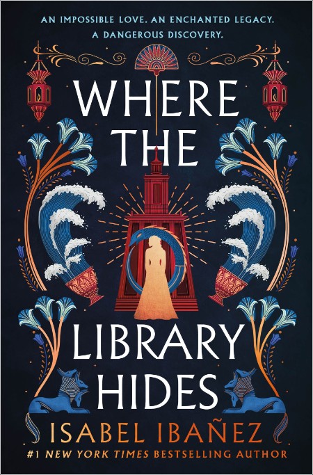 [fantasy] Where the Library Hides, Secrets of the Nile (02) by Isabel Ibañez