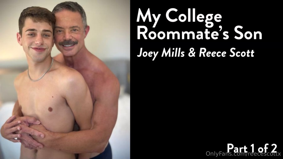 OnlyFans - My College Roommate's Son - Part 1 of 2 - Joey Mills, Reece Scott