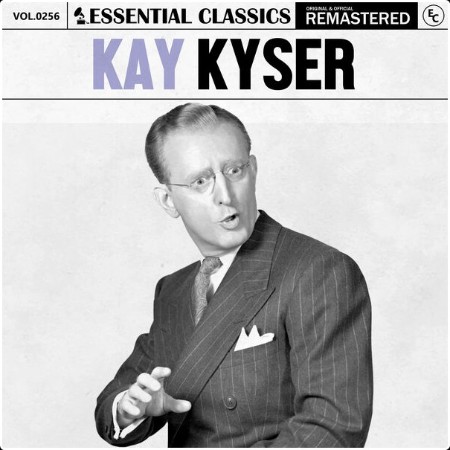 Kay Kyser - Essential Classics Vol  256 Kay Kyser (2024) FLAC