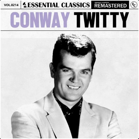 Conway Twitty - Essential Classics Vol  214 Conway Twitty (2024) FLAC