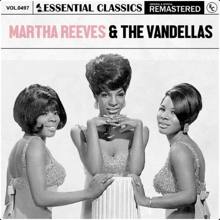 Martha Reeves & The Vandellas - Essential Classics Vol  497 Martha Reeves & The Vandellas (2024) ...