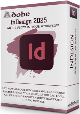 Adobe InDesign 2025 20.2.0.036 by m0nkrus (MULTi/RUS)