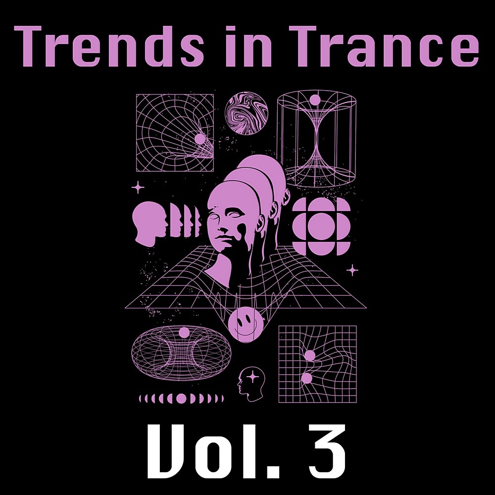 Trends in Trance, Vol 3 (2024)