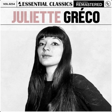 Juliette Gréco - Essential Classics Vol  254 Juliette Gréco (2024) FLAC