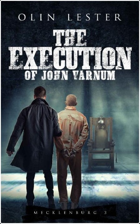 [horror] The Execution of John Varnum, Mecklenburg (03) by Olin Lester