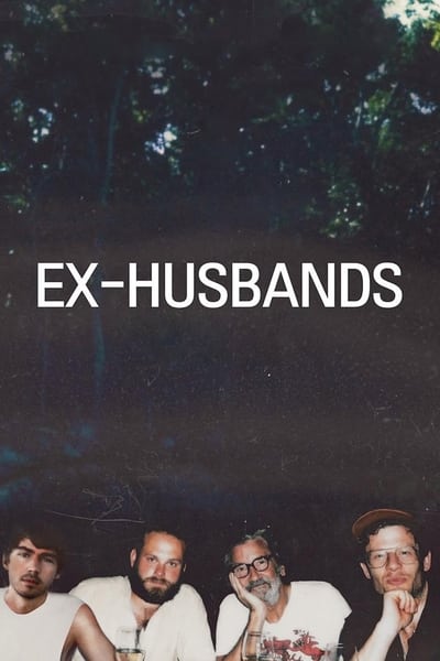 Ex-Husbands (2023) 1080p MAX WEB-DL DDP5 1 H 264-FLUX Fc1bb348fcb50af16f8d6f894bf41349