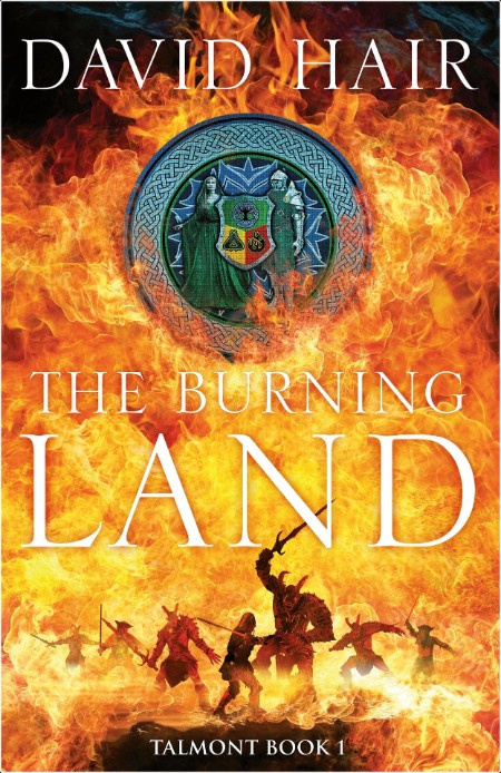 [fantasy] The Burning Land, The Talmont Trilogy (01) by David Hair