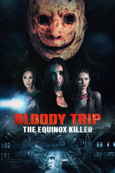 Bloody Trip The Equinox Killer (2024) 1080p WEBRip DDP 2 0 10bit H 265-iVy Dfda1665891df650339b913d5d489357