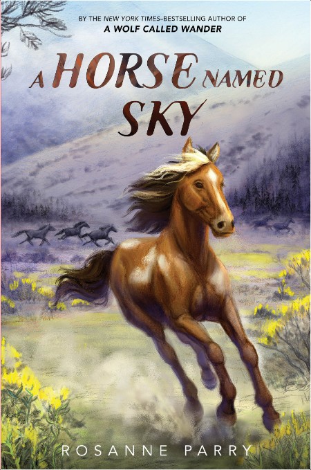 [young adult] Horse Named Sky, Voice of the Wilderness (03) by Rosanne Parry