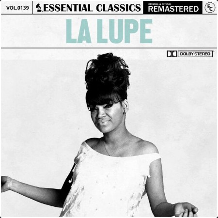 La Lupe - Essential Classics Vol  139 la Lupe (2024) FLAC