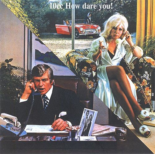 10cc - How Dare You! (1976) (LOSSLESS)