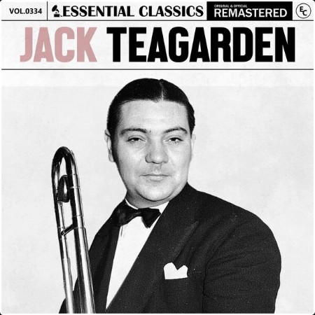 Jack Teagarden - Essential Classics Vol  334 Jack Teagarden (2024) FLAC