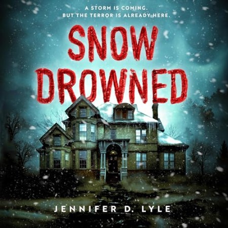 Snow Drowned - [AUDIOBOOK]