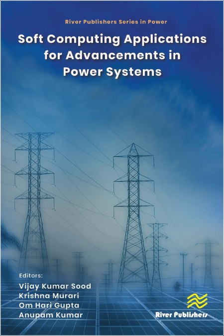 Sood V  Soft Computing Applications for Advancements in Power Systems 2024