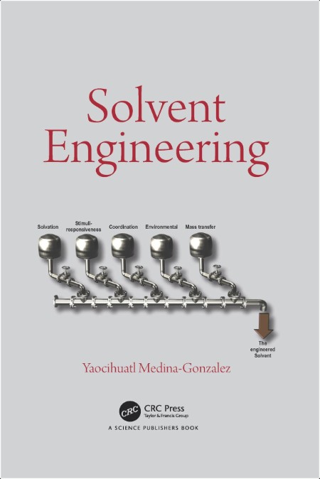 Medina-Gonzalez Y  Solvent Engineering 2025