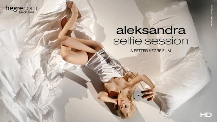 Aleksandra Selfie Session (FullHD 1080p) - Hegre-Art - [2024]