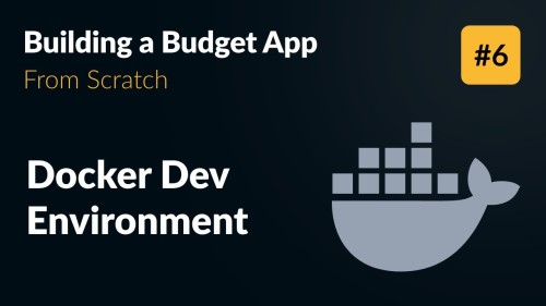 Docker for Developers Build and Manage Dev Environments