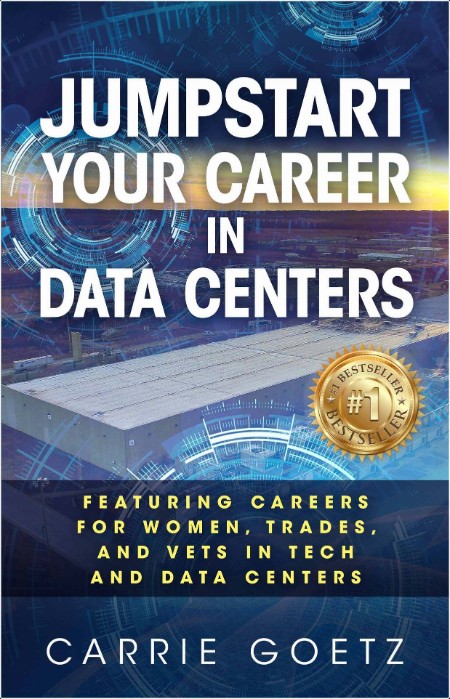 [computer-internet] Jumpstart Your Career in Data Center by Carrie Goetz