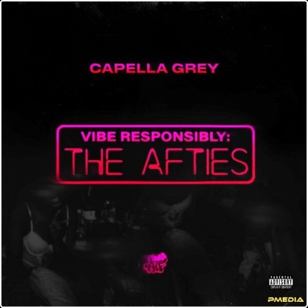 Capella Grey - Vibe Responsibly The Afties (2024) [24Bit-48kHz] FLAC 