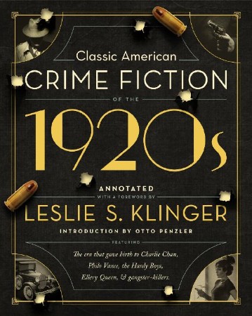 Classic American Crime Fiction of the 1920s - Leslie S. Klinger