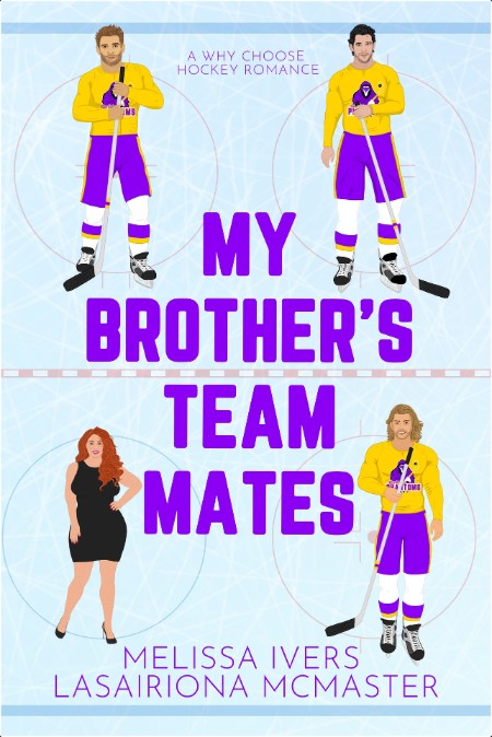 [romance] My Brother's Teammates by Lasairiona McMaster