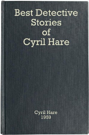 Best Detective Stories of Cyril Hare - Cyril Hare