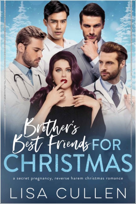 [romance] Brother's Best Friends for Christmas by Lisa Cullen