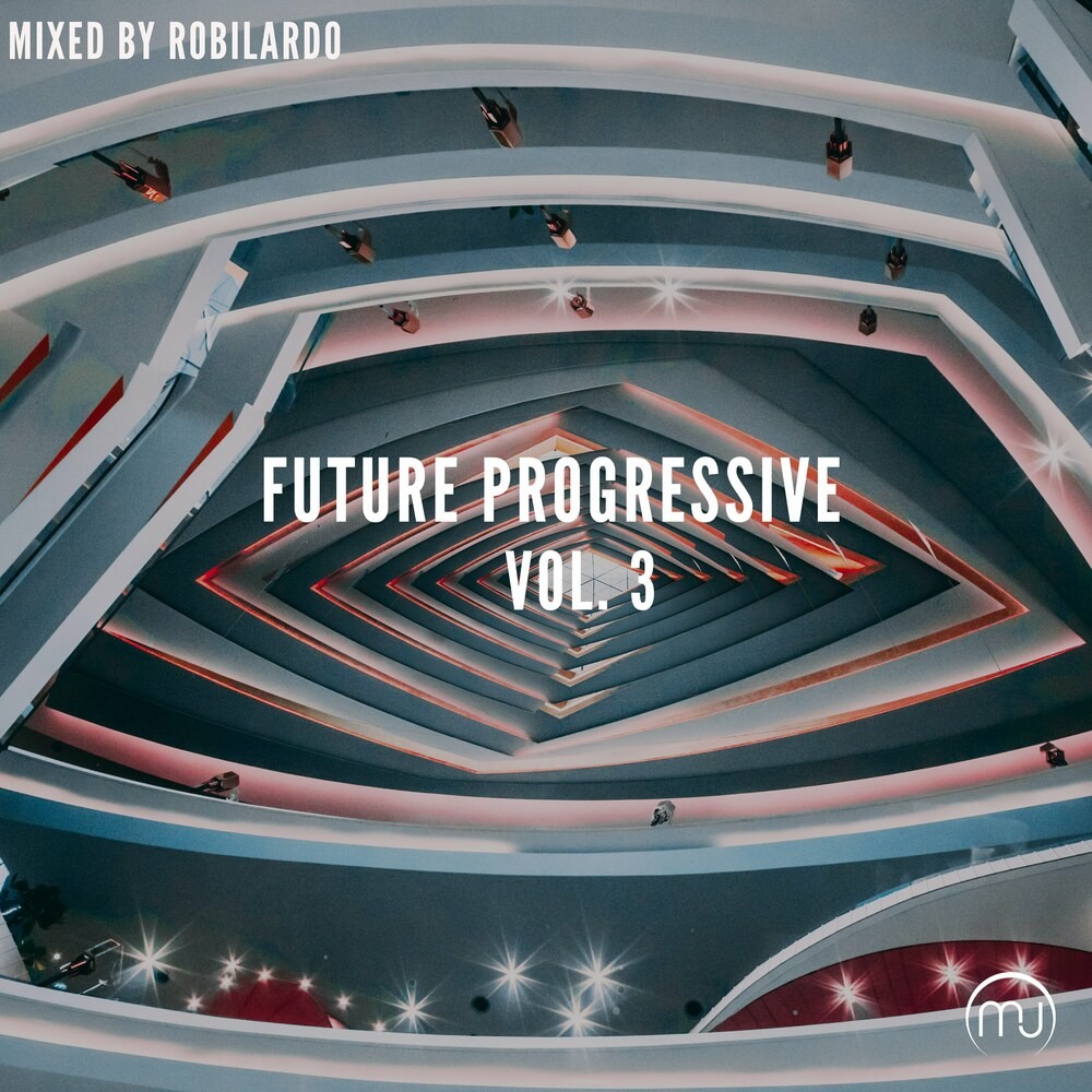 Robilardo - Future Progressive Vol 3 (2024)