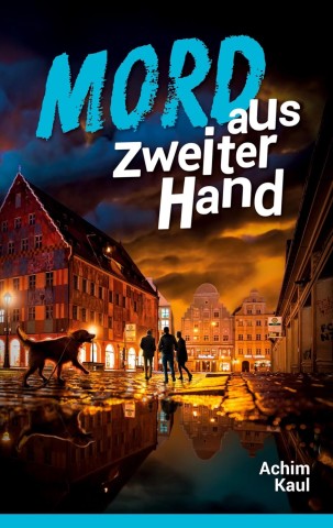 Cover: Achim Kaul - Mord aus zweiter Hand