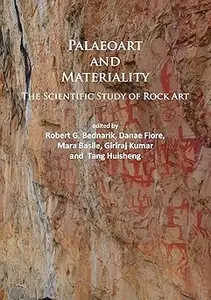 Paleoart and Materiality The Scientific Study of Rock Art