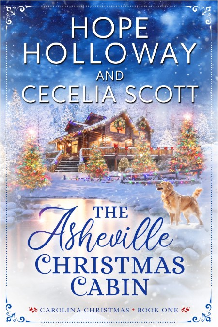 [romance] The Asheville Christmas Cabin, Carolina Christmas (01) by Cecelia Scott