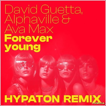 David Guetta - Forever Young  (Hypaton Remix) (2024) [24Bit-44 1kHz] FLAC