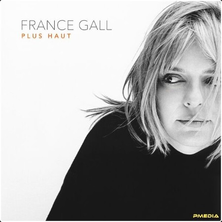 France Gall - Plus haut (2024) [16Bit-44 1kHz] FLAC