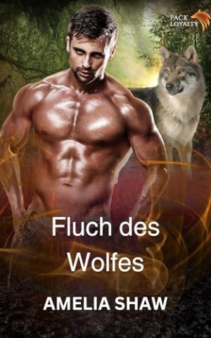 Cover: Amelia Shaw - Fluch des Wolfes